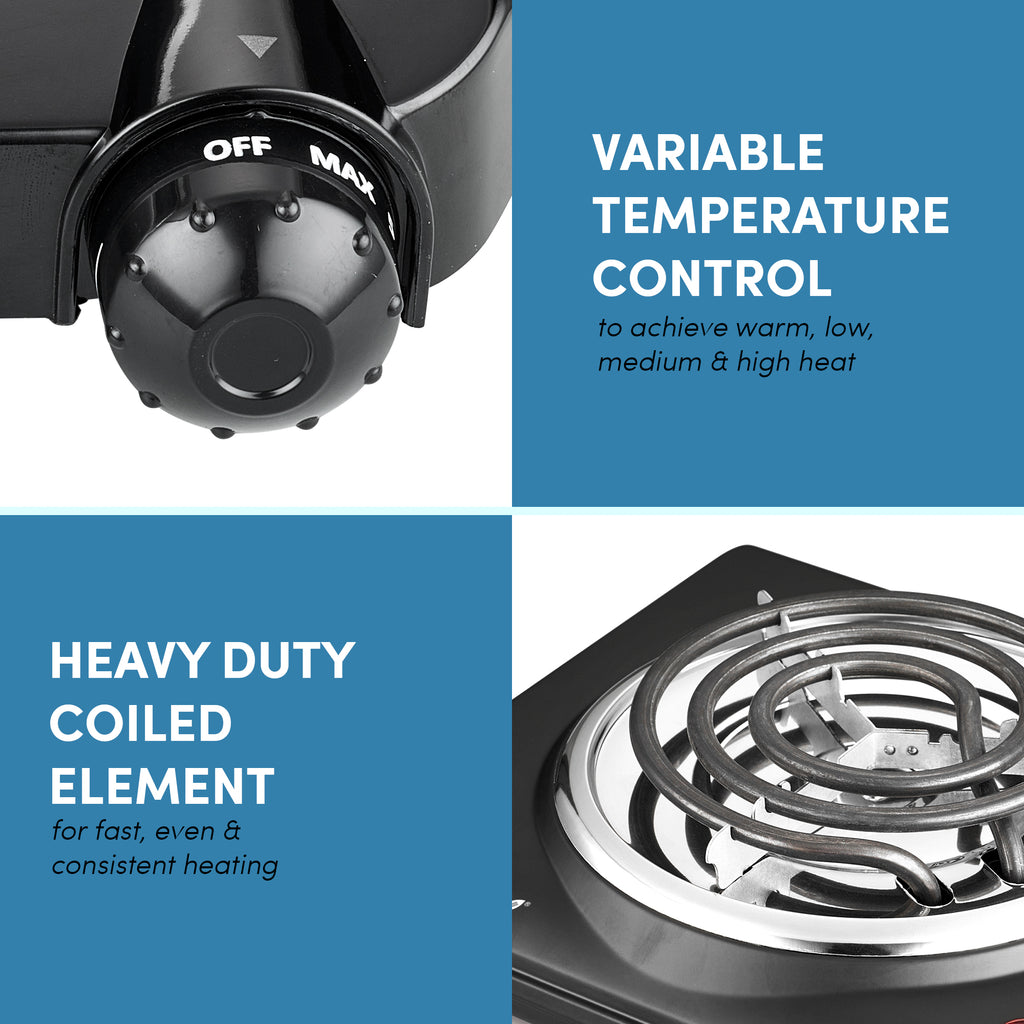 Variable Temperature Control to achieve warm, low, medium and high heat.  Heavy Duty Coiled Element for fast, even and consistent heating.