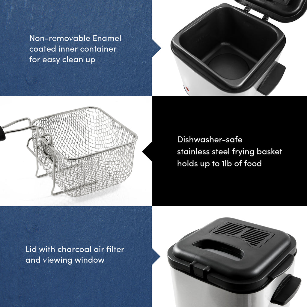 Non-removable Enamel coated inner container for easy clean up. Dishwasher-safe stainless steel frying basket holds up to 1 lb of food. Lid with charcoal air filter and viewing window.