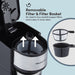 Removable filter & filter basket. No need to buy wasteful paper filters and is easy to rinse clean.